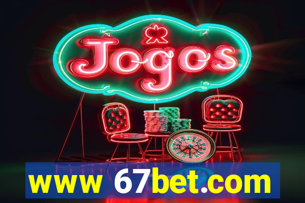www 67bet.com